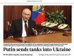 А первая полоса The Times сообщает, что Путин уже отправил российские танки на Украину