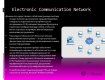 ECN, Electronic Communication Network, Электронная сеть связи